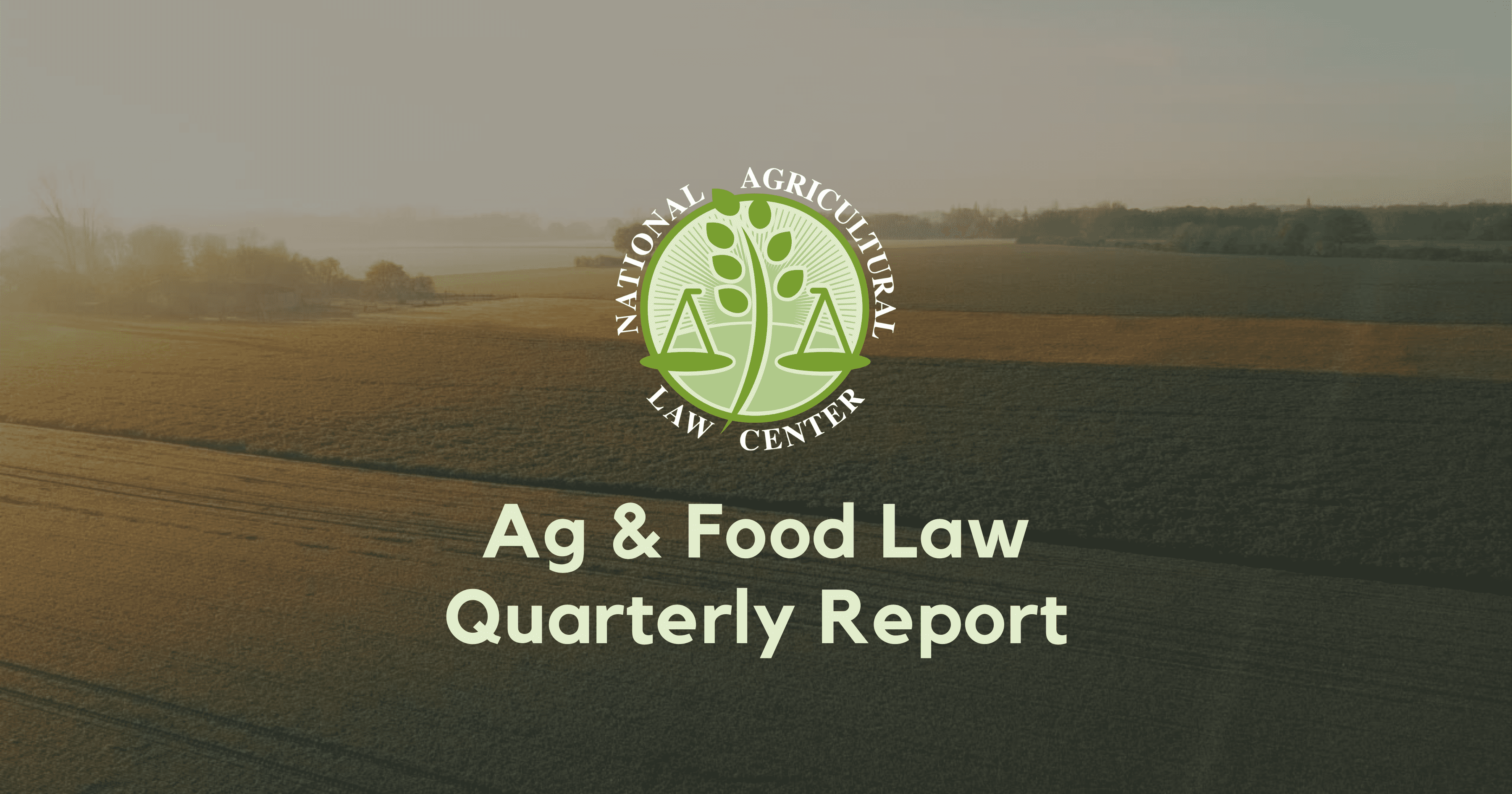 Ag & Food Law Quarterly Report: Fourth Quarter 2022