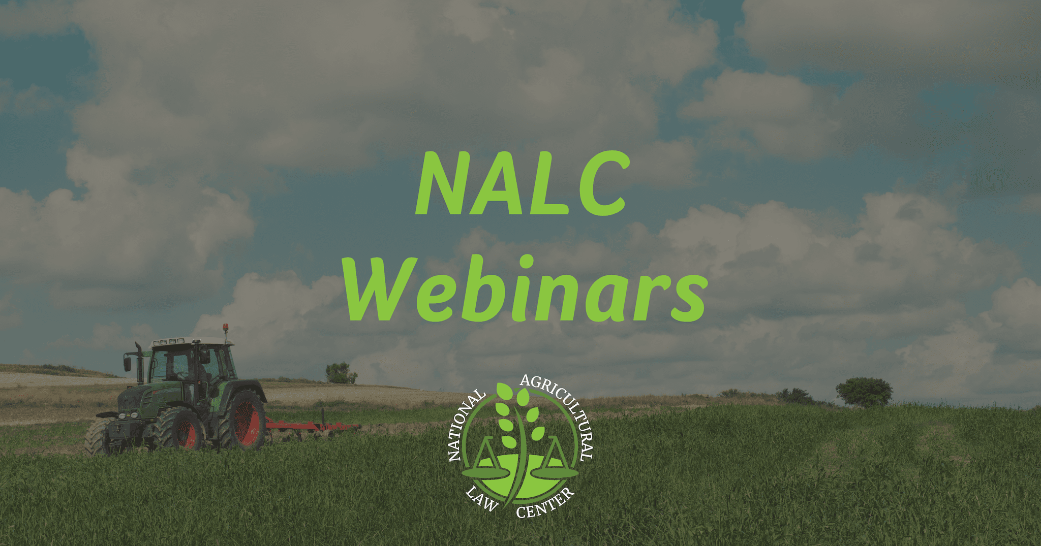 NALC Webinar Series: A look at recent presentations and what’s on the horizon